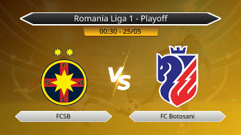 Romania Liga 1 - Playoff FCSB VS FC Botosani