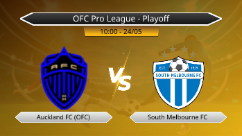 OFC Pro League - Playoff Auckland FC (OFC) VS South Melbourne FC