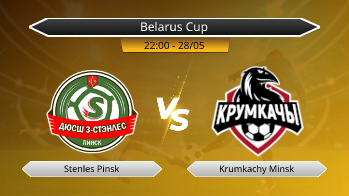 Belarus Cup Stenles Pinsk VS Krumkachy Minsk