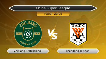 China Super League - Zhejiang Professional vs Shandong Taishan