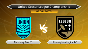United Soccer League Championship Monterey Bay FC VS Birmingham Legion FC